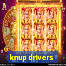 knup drivers